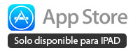 Descarga la aplicación en App Store (Solo IPAD)