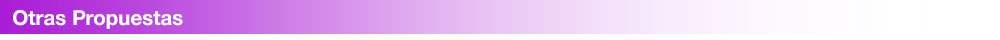 Otras propuestas