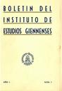 Ir a los detalles de Bolet&iacute;n del Instituto de Estudios Giennenses: &oacute;rgano oficial de la instituci&oacute;n. N.&ordm; 1, 7/1953. [Ejemplar]