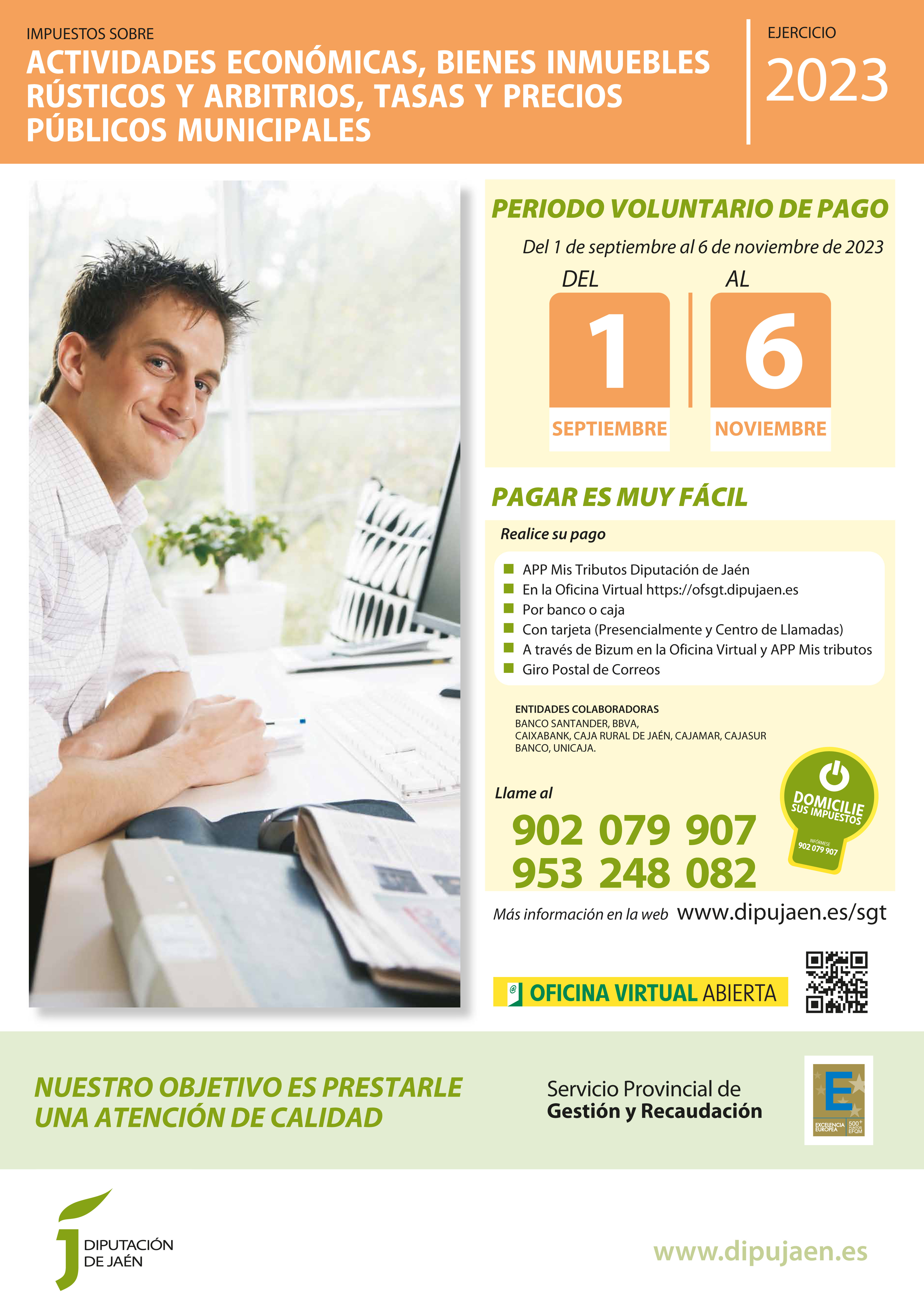 Cartel de la campaña de recaudación de Arbitrios, Bienes Inmuebles Rústicos e IAE. JPG de 1441 KB | Ampliar en ventana nueva | Diputación de Jaén