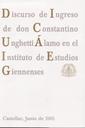 Abrir [El arte: de la tradici&oacute;n a la modernidad] : discurso de ingreso de don  Constantino Unghetti &Aacute;lamo en el Instituto de Estudios Giennenses /. [Obra]