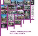 Abrir Plazas y bienes culturales del centro de Ja&eacute;n  : exposici&oacute;n /. [Obra]